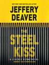 The Steel Kiss [electronic resource]